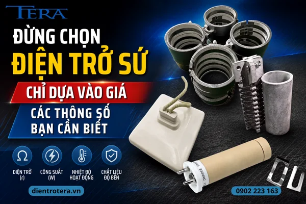Đừng Chọn Điện Trở Sứ Chỉ Dựa Vào Giá: Các Thông Số Bạn Cần Biết